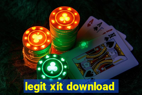 legit xit download